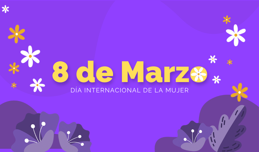 Próximo 8 de marzo - Día Internacional de la Mujer